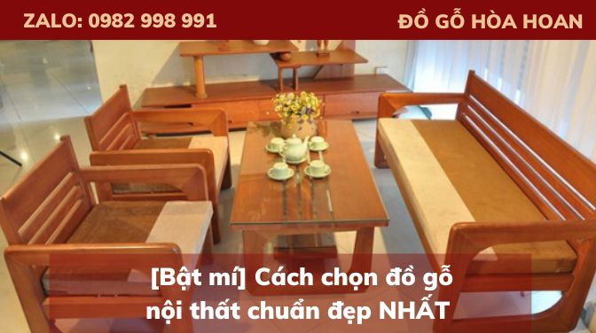 Cách chọn đồ gỗ nội thất