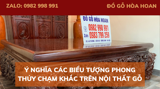 Ý nghĩa các biểu tượng phong thủy chạm khắc trên nội thất gỗ