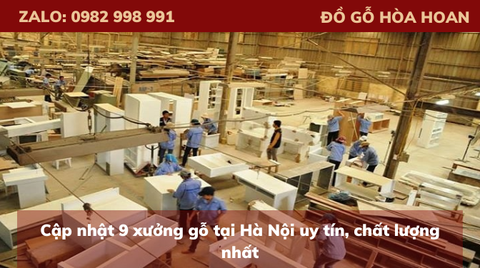 Cập nhật 9 xưởng gỗ tại Hà Nội uy tín, chất lượng nhất