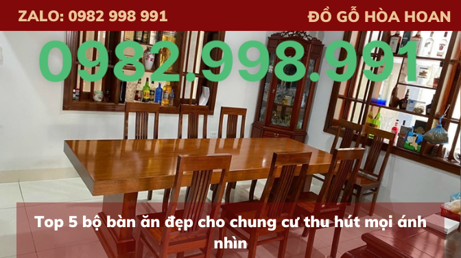 Top 5 bộ bàn ăn đẹp cho chung cư thu hút mọi ánh nhìn