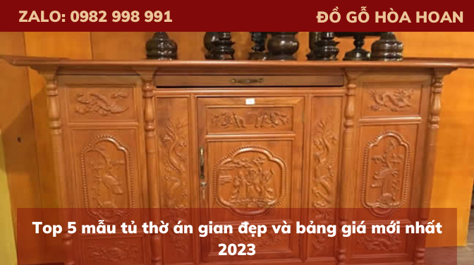 Top 5 mẫu tủ thờ án gian đẹp và bảng giá mới nhất 2023