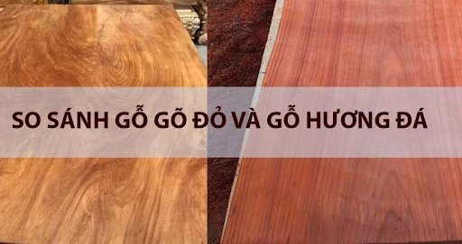 Điểm khác biệt giữa gỗ gõ đỏ và gỗ hương