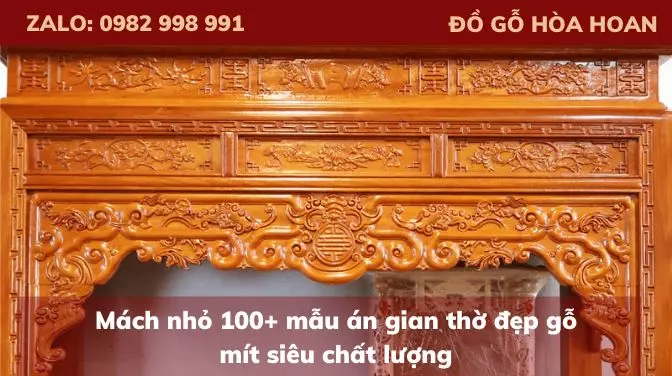 Mách nhỏ 100+ mẫu án gian thờ đẹp gỗ mít siêu chất lượng