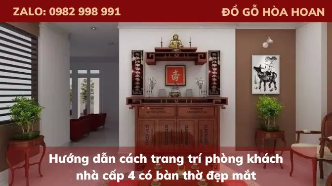 Hướng dẫn các cách trang trí phòng khách nhà cấp 4 có bàn thờ